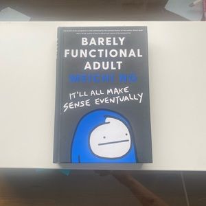 Barely Functional Adult By Meichi Ng